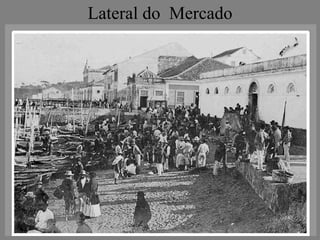 Lateral do Mercado