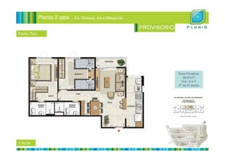 Planta 2 qtos. - Ed. Girassol, Iris e Margarida
Área Privativa:
60,61m²
Pavto. Tipo
Col.: 6 e 7
2º ao 5º pavto.
1 Suíte
 