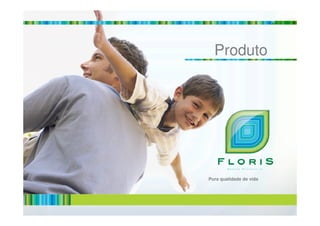 ProdutoProduto
Pura qualidade de vida
 