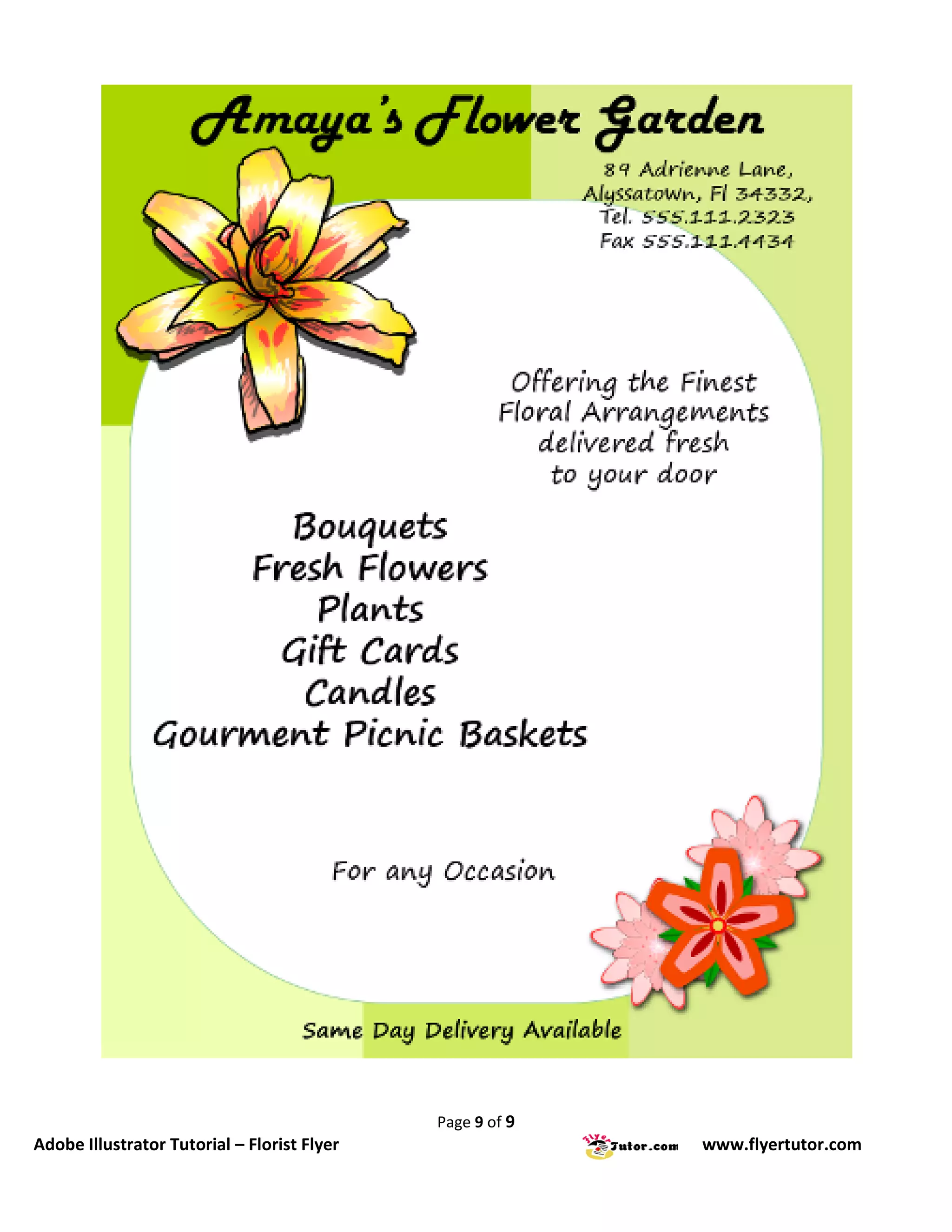 Page 9 of 9
Adobe Illustrator Tutorial – Florist Flyer                 www.flyertutor.com
 
