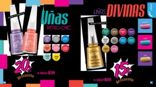 Troll
RETRO-CHIC
L24490
Frog
Prince
L24495
Troll
L24493
Golden
Ball
L24494
Popsicle
L24491
Princess
Castle
L24497
Mermaid
L24496
Pony
Tale
L24498
Wonderheart
Bear
Uñas
Esmalte para Uñas Beauty Toys 11ml
De $49
A SOLO $39
SIEMPRE EN TENDENCIA
PonyTale
17
Esmalte para Uñas Satin Mate
11 ml
De $65
A SOLO $55
REFLEJA TU ELEGANCIA
L22760
White
Wash
L22771
Tile
L22774
Cobalt
L22772
Orchid
L22762
Green
Flag
L22763
Indigo
Gold
L22773
Oyster
L22766
Grapefruit
L22765
Havana
16
UÑAS
L22761
Gold
UÑAS DIVINAS
20%
d
escuento 15%
d
escuento
Grapefruit
Cobalt
Gold
 