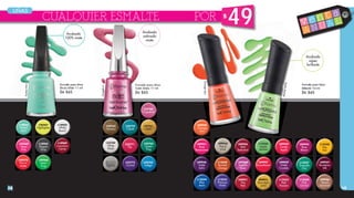 Acabado
súper
brillante
Acabado
satinado
mate
19
L04943
Rose
Bloom
L13550
Pink
Orchid
L13557
Emerald
Chic
L04941
Moonlight
Gold
L09958
Violet
Satin
L04947
Chrysanthemum
L13552
Red
Passion
L09949
Candy
Apple
L09959
Violet
Crystals
L13555
Precious
Violet
L13549
Burned
Orange
L13554
Blue
Jeans
L09951
Rose
Renaissance
L13556
Apple
Market
L09948
Orange
Jam
L04951
The
Red
L04956
Red
Seduction
L04962
Autumn
Rose
L09946
Venice
Carnival
L09957
Bordeaux
Silk
OrangeJam
Grapefruit
Esmalte para Uñas
Brillante 10 ml
De $65
L09948
Orange
OrangeJamOr
Acabado
100% mate
18
Esmalte para Uñas
Efecto Mate 11 ml
De $65
L20270
Fire in
Matte
L20269
Neon
Pink
L18965
Perfect
Mint
L18969
Luxurious
Cerise
L18962
White
Board
L18964
Elegant
Gray
L20267
Highlighter
L20266
Neon
Frog
PerfectMintPftMit
100% m
Es
E
PerfectMintPerfectMint
fitfitGGrapefefruit
Esmalte para Uñas
Satin Mate 11 ml
De $65
L22771
Tile
L22774
Cobalt
L22772
Orchid
L22760
White
Wash
L22773
Oyster
L22762
Green
Flag
L22763
Indigo
L22761
Gold
L22766
Grapefruit
L22765
Havana
AppleMarket
v e n t a
A N U A LCUALQUIER ESMALTE POR 49
L13548
Hey
Taxi
L09960
Royal
Silver
UÑAS
 