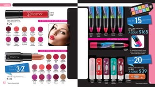 L10826
Fashion
Week
L10828
Backstage
L10834
Golden
Terracotta
L10825
Peach
Smoothie
L10793
Sparkling
Pink
L16921
Runaway
Love
L10830
Pink
Crimson
L10833
Deep
Aubergine
L10829
Coral
Champagne
L16918
Elegant
Pink
L10835
Chic
Burgundy
EL ÚNICO GLOSS DE LARGA DURACIÓNGloss para Labios de
Larga Duración 4.5 ml
$125
¡NO NECESITA SACAPUNTAS!
L10786
Pastel
Beige
L13831
Sparkling
Lilac
L10776
Satin
Red
L13833
Luxurious
Gold
L10781
Passionate
Ruby
L10782
Madame
Pink
L10784
Breathtaking
Apricot
Bálsamo para Labios* 4.8 g
De $49
A SOLO $39
L00777
Pasión
Frutal
L18000
Fresa
L00778
Efecto
Volumen
L18100
Cereza
L17800
Naranja
L18200
Rosa
* Hasta agotar existencias.
LABIOS
¡COLOR INTENSO QUE DURA HORAS!
4 5
Más del
20% descuento
¡Elige tus favoritos!
Todos al
32*X
Pastel Beige
Labial de Larga Duración 4.2 g
$145
* Sujeto a disponibilidad.
Lápiz Labial Twist Up 2.8 g
De $199
A SOLO $165L23967
Pink
Dream
L23973
Flame
L23969
Mauve
L23970
Fuchsia
L23964
Party
Pink
L23968
Berry
15%
descuento
Más del
v e n t a
A N U A L
L10788
Hot
Red
L10787
Saturated
Beige
L13832
Glittery
Rose
L13830
Purple
Dusk
L10791
Deep Lilac
L10785
Glam
Cherry
Su mecanismo retráctil ayuda
a que esté siempre listo para
usarse ¡solo gira la base!
 