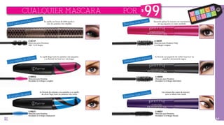 16
CUALQUIER MASCARA POR v e n t a
A N U A L99
L18127
Mascara para Pestañas
Wild 11ml Negra
Su cepillo con forma de ADN ayuda a
rizar las pestañas más rebeldes
Ideal para pestañas rebeldes
Pestañas más largas
Su cepillo llega hasta las pestañas más pequeñas
y su fórmula las hace lucir más largas
Su fórmula con pigmento de carbón hace lucir tus
pestañas intensamente negras
Con cepillo de silicón
Pestañas más espesas
L18953
Mascara para Pestañas
Revolution 8 ml Negra Longitud
L14040
Mascara para Pestañas
Revolution 8 ml Negra Intensidad
L14037
Mascara para Pestañas
Revolution 8 ml Negra Rizado
A prueba de agua
L19631
Mascara para Pestañas
Revolution 8 ml Negra Waterproof
Su fórmula da volumen a tus pestañas y su cepillo
de silicón llega hasta las pestañas más cortas
Pestañas más rizadas Usa siempre dos capas de mascara
para un efecto más rizado
Recuerda aplicar la mascara con movimientos
en zig zag para un mejor resultado
L14039
Mascara para Pestañas Pretty
8 ml Negra Longitud
17
 