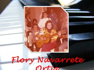 Flory Navarrete Ortiz 
