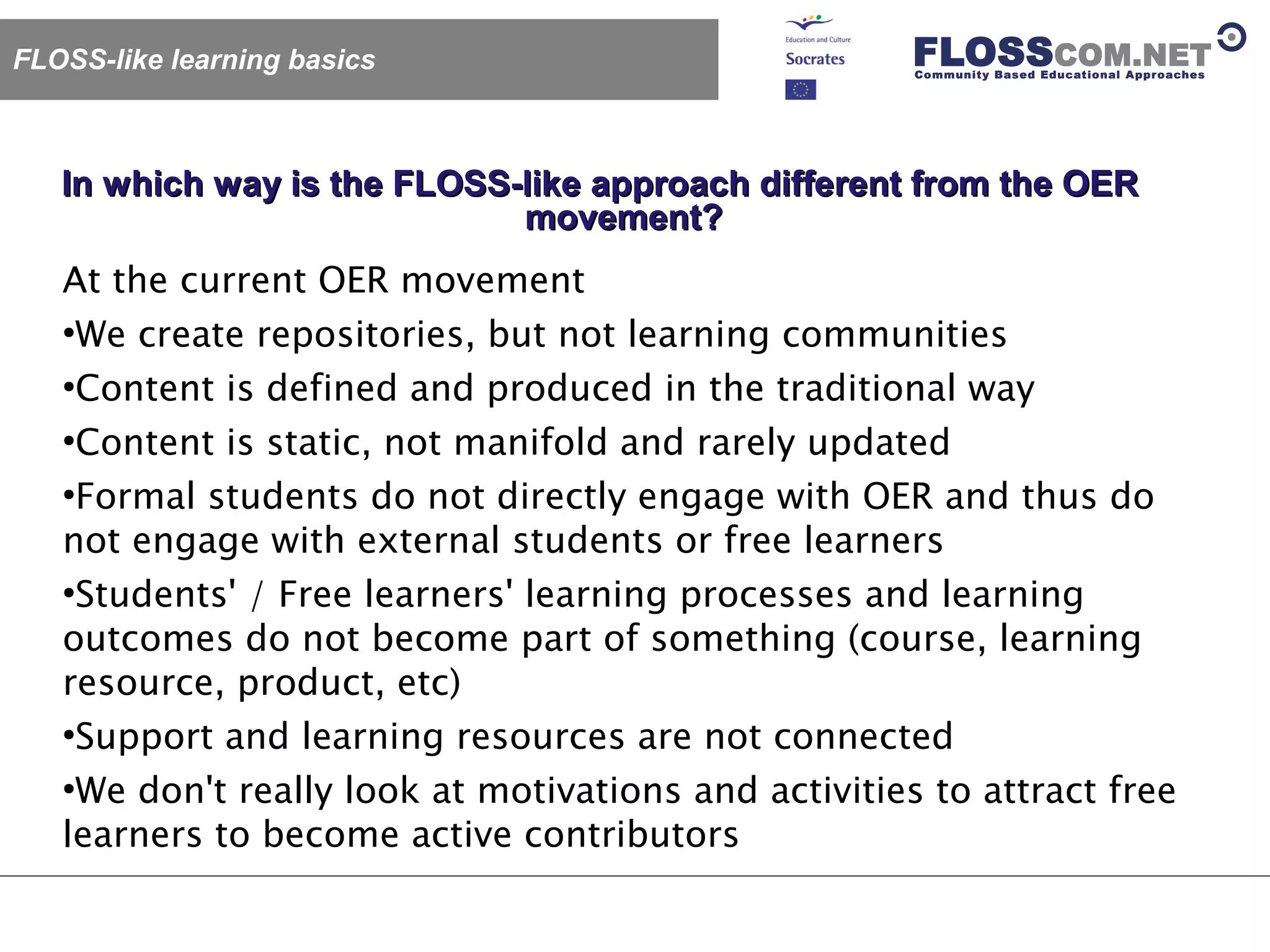 Floss Com: Floss / Open Source Like Learning Models