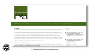 UK Open Textbooks, http://ukopentextbooks.org/
 