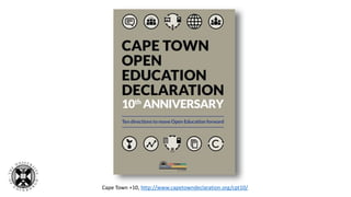 Cape Town +10, http://www.capetowndeclaration.org/cpt10/
 