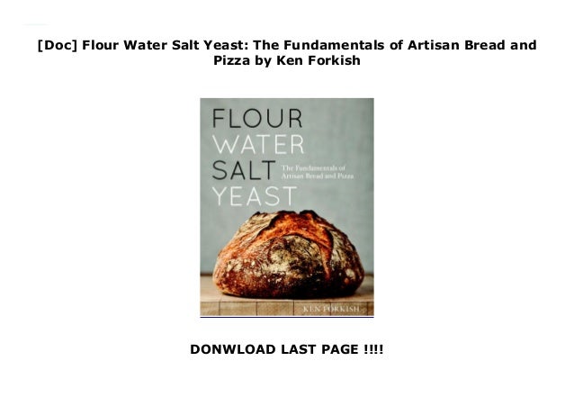 [Doc] Flour Water Salt Yeast: The Fundamentals of Artisan Bread and P…