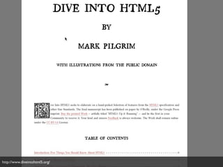 http://www.diveintohtml5.org/
 