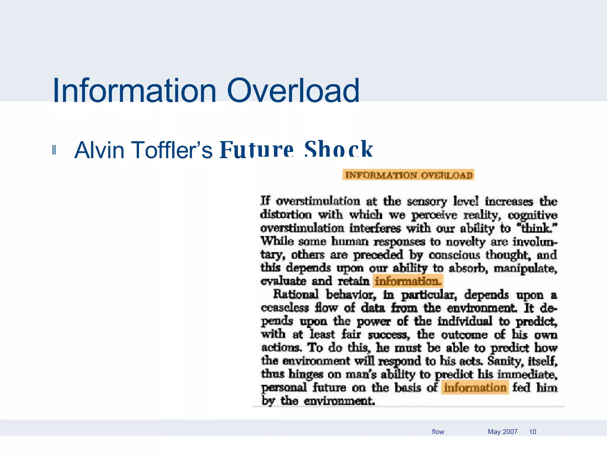 Information Overload Alvin Toffler’s  Future Shock 