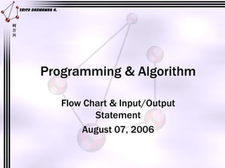 Flow Chart & Input Output Statement [3] M | PPT image.