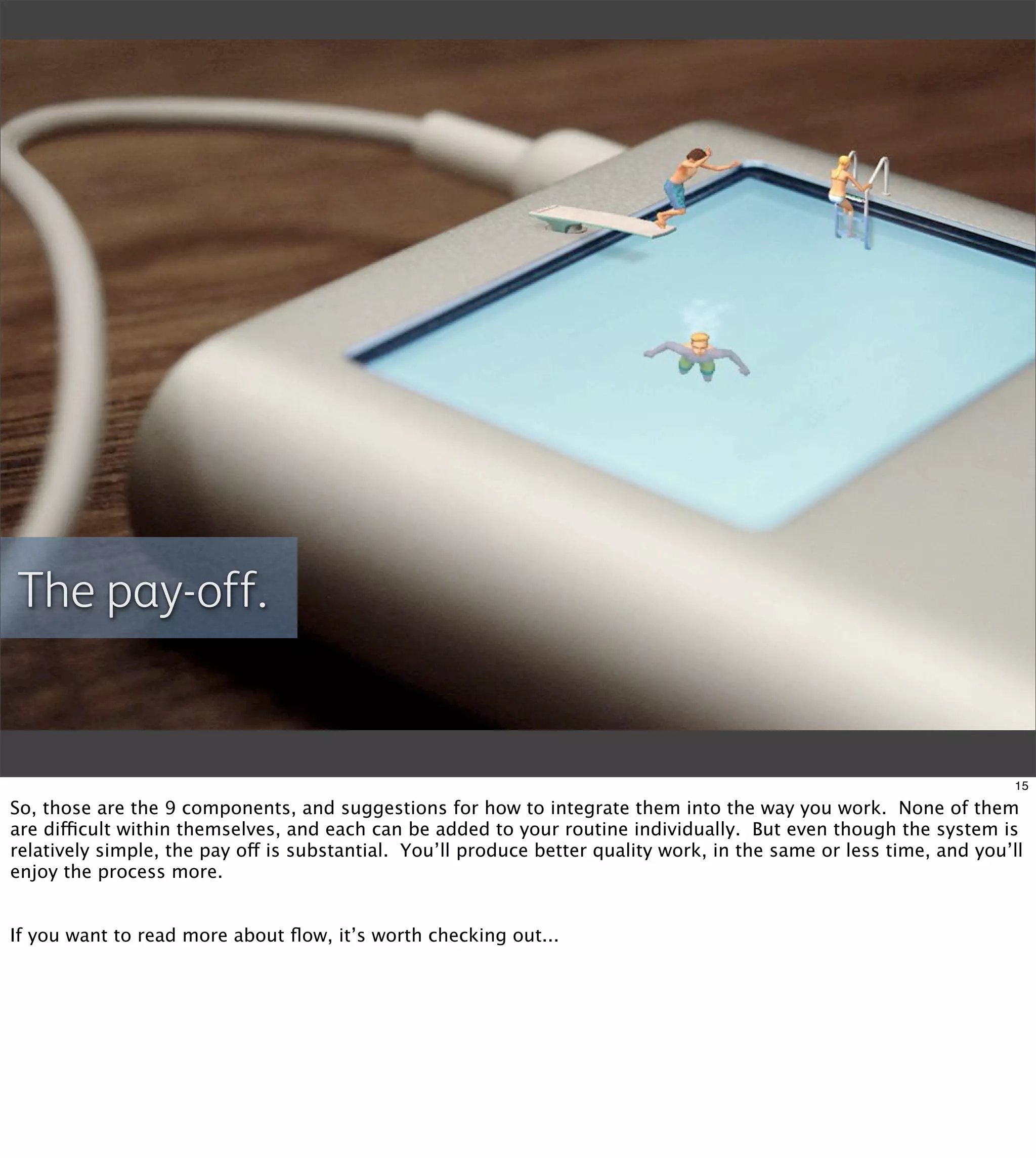 Flow: Getting into the zone at work