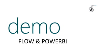 demoFLOW & POWERBI
 
