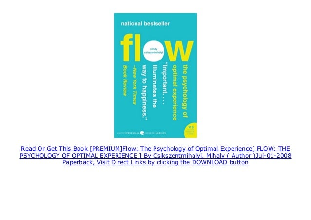 Flow The Psychology Of Optimal Experience [PREMIUM]Flow: The Psychology of Optimal Experience[ FLOW: THE