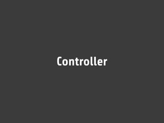 Controller
 