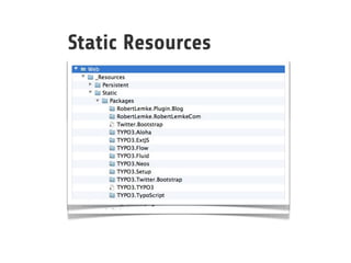 Static Resources
 