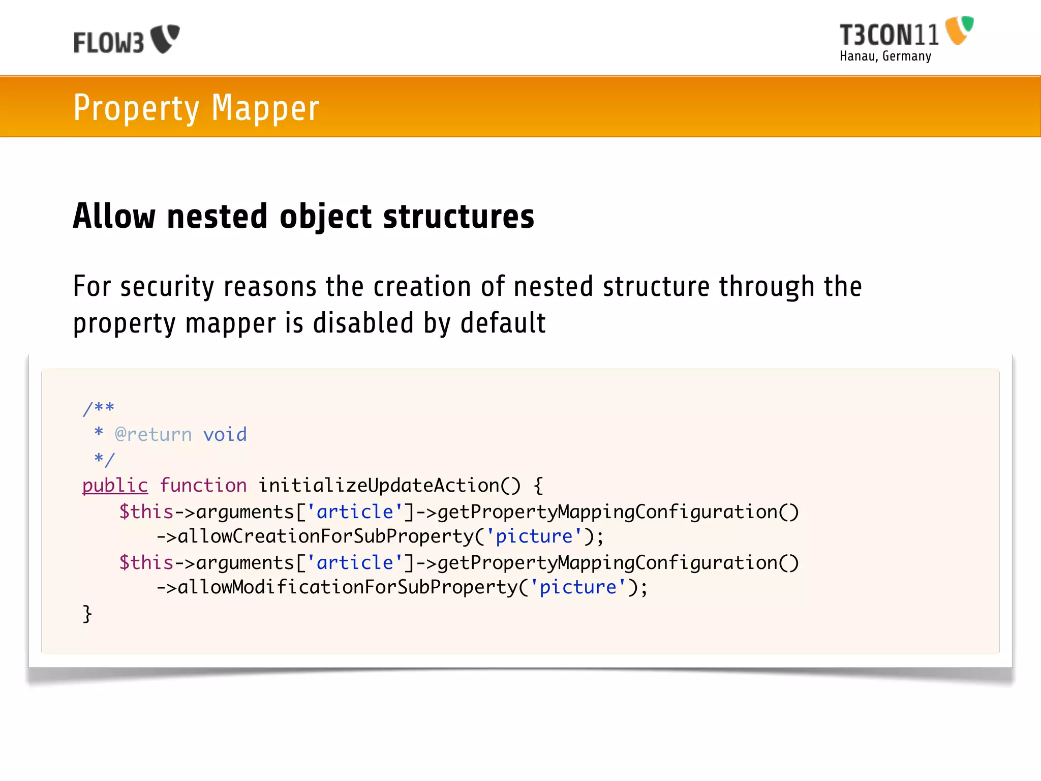 Hanau, Germany



    Property Mapper

    Allow nested object structures
    For security reasons the creation of nested structure through the
    property mapper is disabled by default

	   /**
	     * @return void
	     */
	   public function initializeUpdateAction() {
	   	 $this->arguments['article']->getPropertyMappingConfiguration()
            ->allowCreationForSubProperty('picture');
	   	 $this->arguments['article']->getPropertyMappingConfiguration()
            ->allowModificationForSubProperty('picture');
	   }
 