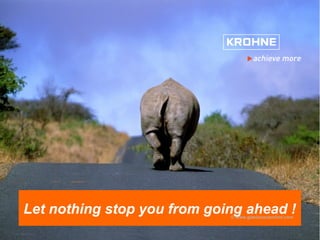 52 | welcome at KROHNE
Altometer
Let nothing stop you from going ahead !© www.gianlucacecchini.com
 