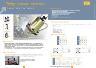 16 17
Dévoûteursàpercussion
The electro-pneumatic hammer is available in three different sizes and is suitable for explosive environments (ATEX com-
pliance).
It works intermittently.
• 3 sizes
• Warranty: 150,000 impacts
• Operating temperature: 20°C to 80°C
• Service pressure: 3 - 6 bar
• Energy generated : 4,2 / 153
Type
Air consumption
Air connection
Power
Kg
Packing
dimensions
in mm
3 bar 6 bar 3 bar 6 bar
dm³/min. J J
PS040 0,60 1,30 1/8 pipe 8 mm 8,4 18,1 8,5 270 x 185 x 170
PS063 1,17 2,30 1/4 pipe 8 mm 28,8 62 16,5 450 x 200 x 220
PS080 2,30 4,80 1/4 pipe 8 mm 59,2 153 30 450 x 200 x 220
i technical specifications
i performances
F Pneumatic hammer and electric vibrator to
improve the flow of product on a dump station
for containers.
The pneumatic hammers, produce a shock wave generated by the impact of the internal piston on the metallic plate
welded to the wall of the hopper or silo. When using several vibrators, those at the bottom must be operated first; it must
then go up gradually up at regular intervals.
i Applications
i AdVANTAGES
• Mechanical extraction without air or vibration: no contamination or compaction
• Mounting under the silo with a single flange
• Independent work of the load with complete emptying of the silo
• Reduced energy consumption, low power installed
• Compact design with integrated solenoid valve
• High performance
• Easy Installation
• Suitable for explosive environments (ATEX compliance)
Bridge breaker hammers 	
i operating mode
Pneumatic hammers represent an effective solution against the formation of bridges or rat holes (see diagram p. 06).
They are particularly suitable for silo cones or existing hoppers in cases where the emptying of the bottom or piercing the
wall are not required. Their action is particularly effective if the powder handled has a tendency to agglomerate under
pressure or to stick to the walls.
The robust design allows to install the pneumatic hammer outdoor. They are provided with a mounting plate to be welded
to the wall of the hopper or silo and a safety system to prevent accidental slip during installation or maintenance.
Pneumatic hammers
Type
«A» type
hopper thickness ≤3mm
a b c d
PS040 160 80 302 219
PS063 200 95 357 259
PS080 250 119 430 308
i dimensions iN MM
Type
«B» type
hopper thickness 3mm
a b c d
PS040 130 20 242 219
PS063 163 20 282 259
PS080 200 25 336 308
a
a
b
c
d
a
a
b
c
d
a
a
b
c
d
a
a
b
c
d
Bridgebreakerhammers
AVAILABLE
CUSTOM
MADE
www.palamaticprocess.com/powder-machine/flow-connecting/industrial-vibrators
Downloadable videos  plans on our website
 