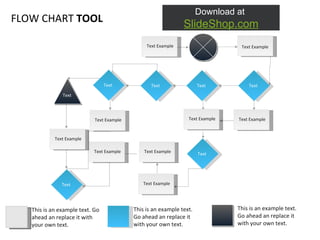 This is an example text. Go ahead an replace it with your own text.  This is an example text. Go ahead an replace it with your own text.  This is an example text. Go ahead an replace it with your own text.  Text Example Text Example Text Example Text Example Text Example Text Example Text Example Text Example Text Example Text Text Text Text Text Text Text FLOW CHART  TOOL Text 