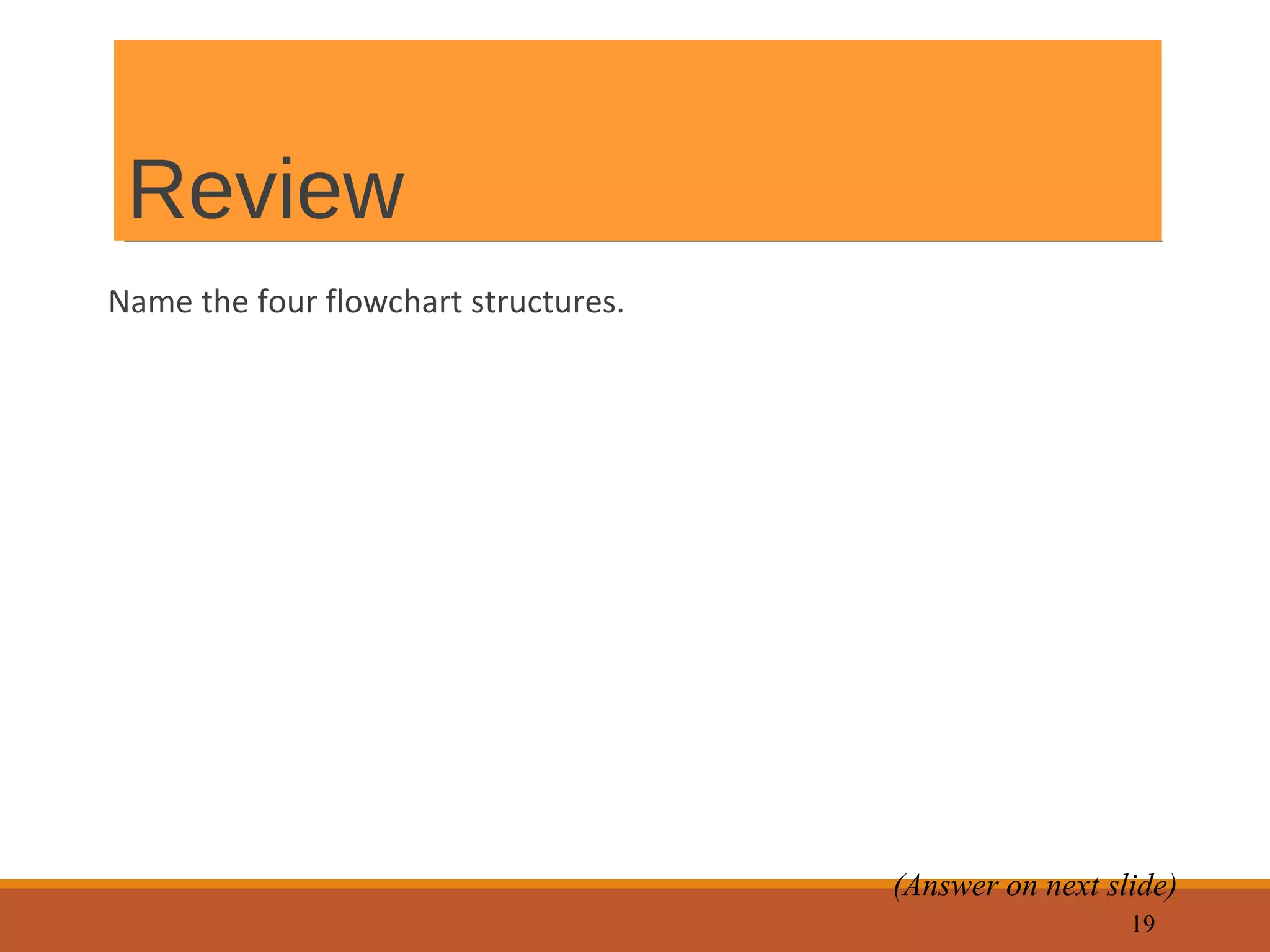 Flowchart - Introduction and Designing Tools | PPT