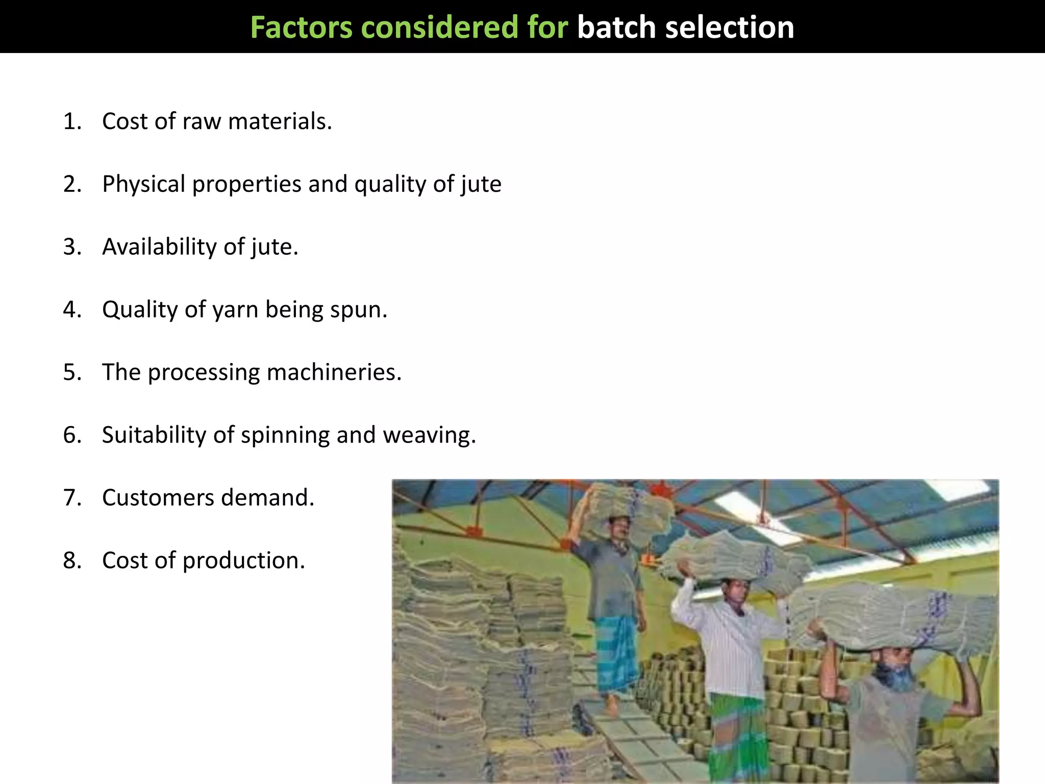 jute yarn manufacturing process PPT
