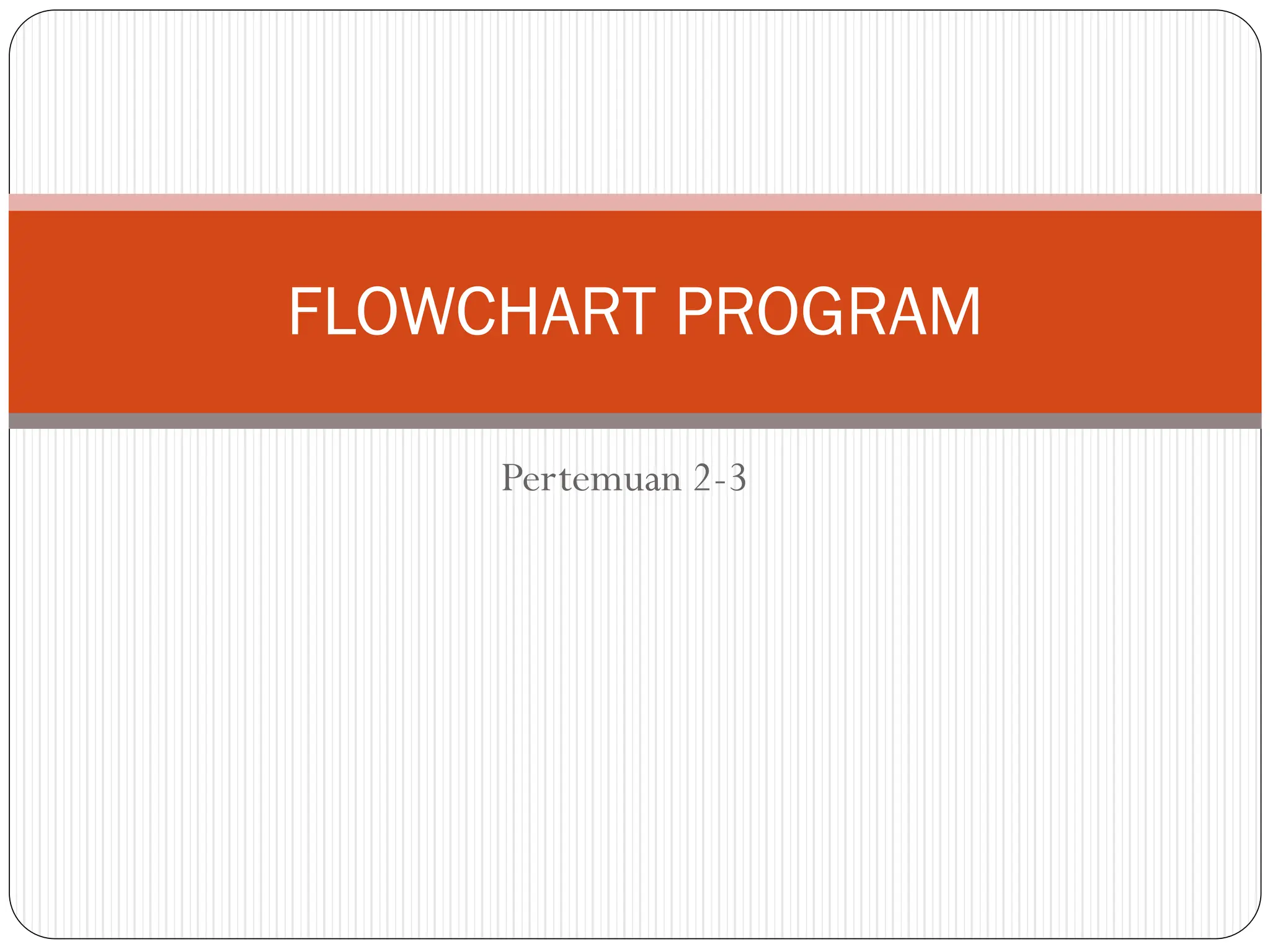 Flowchart logika pemrograman komputer_dasar pemrograman | PDF
