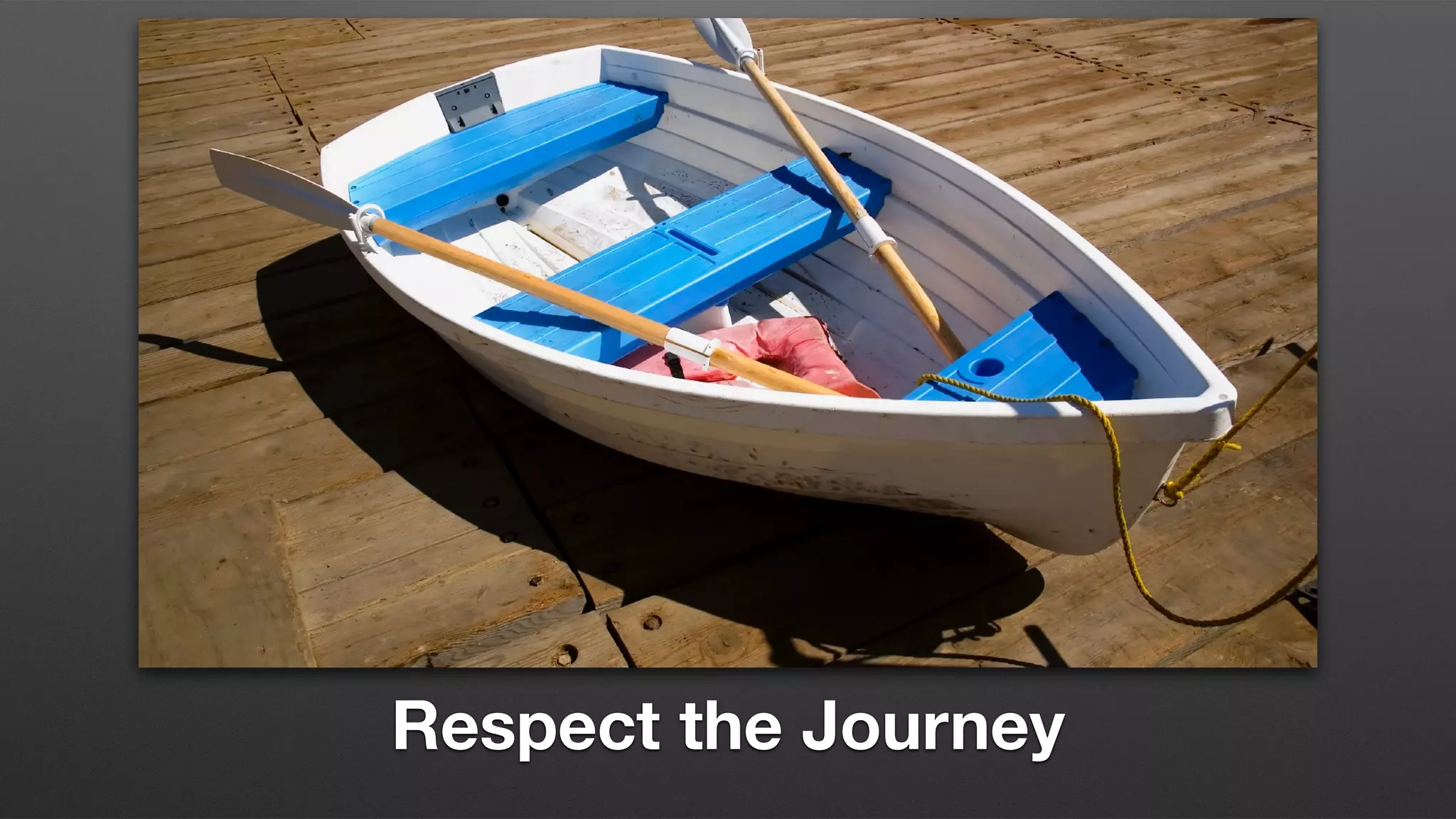 Respect the Journey