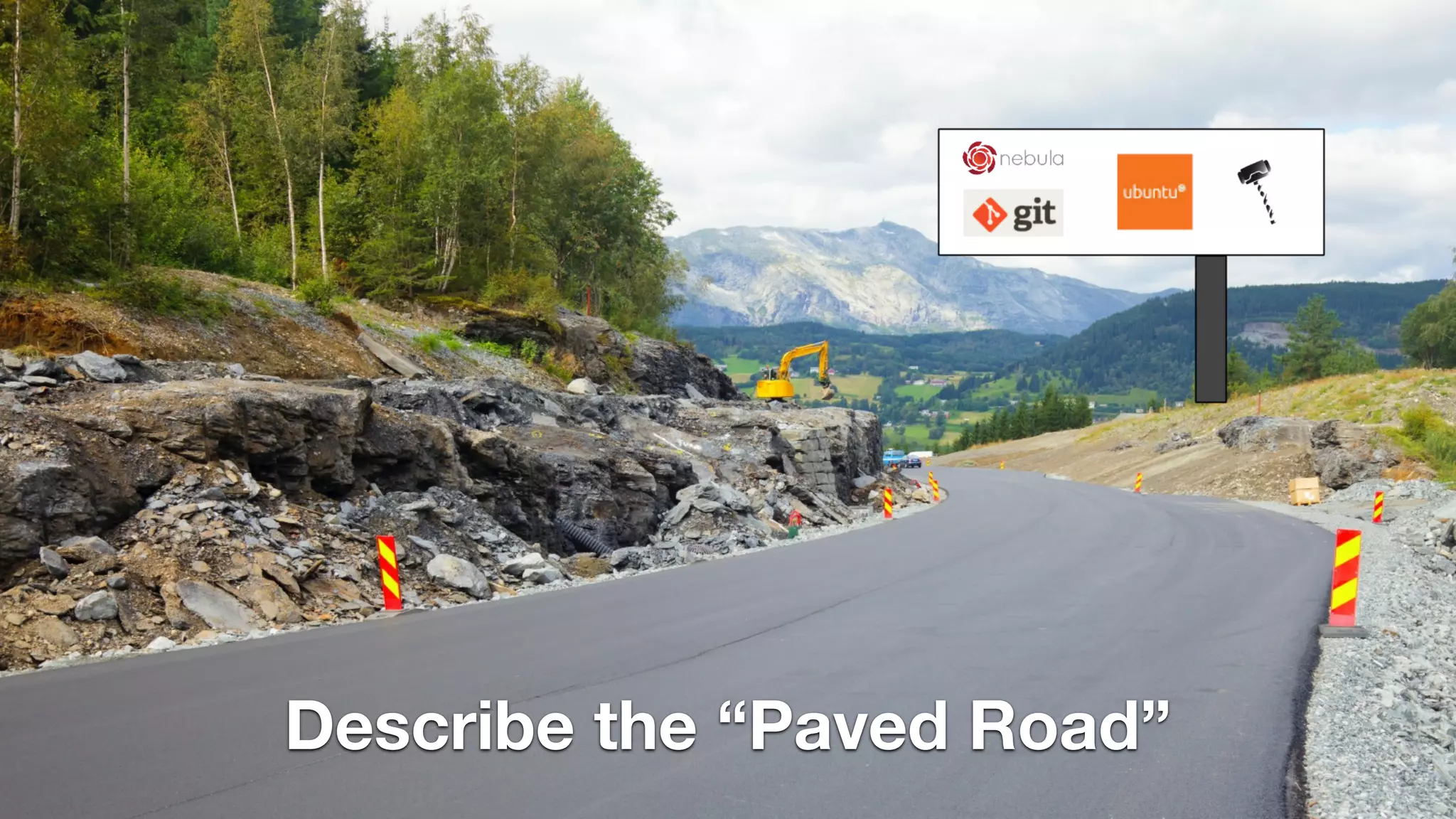 Describe the “Paved Road”