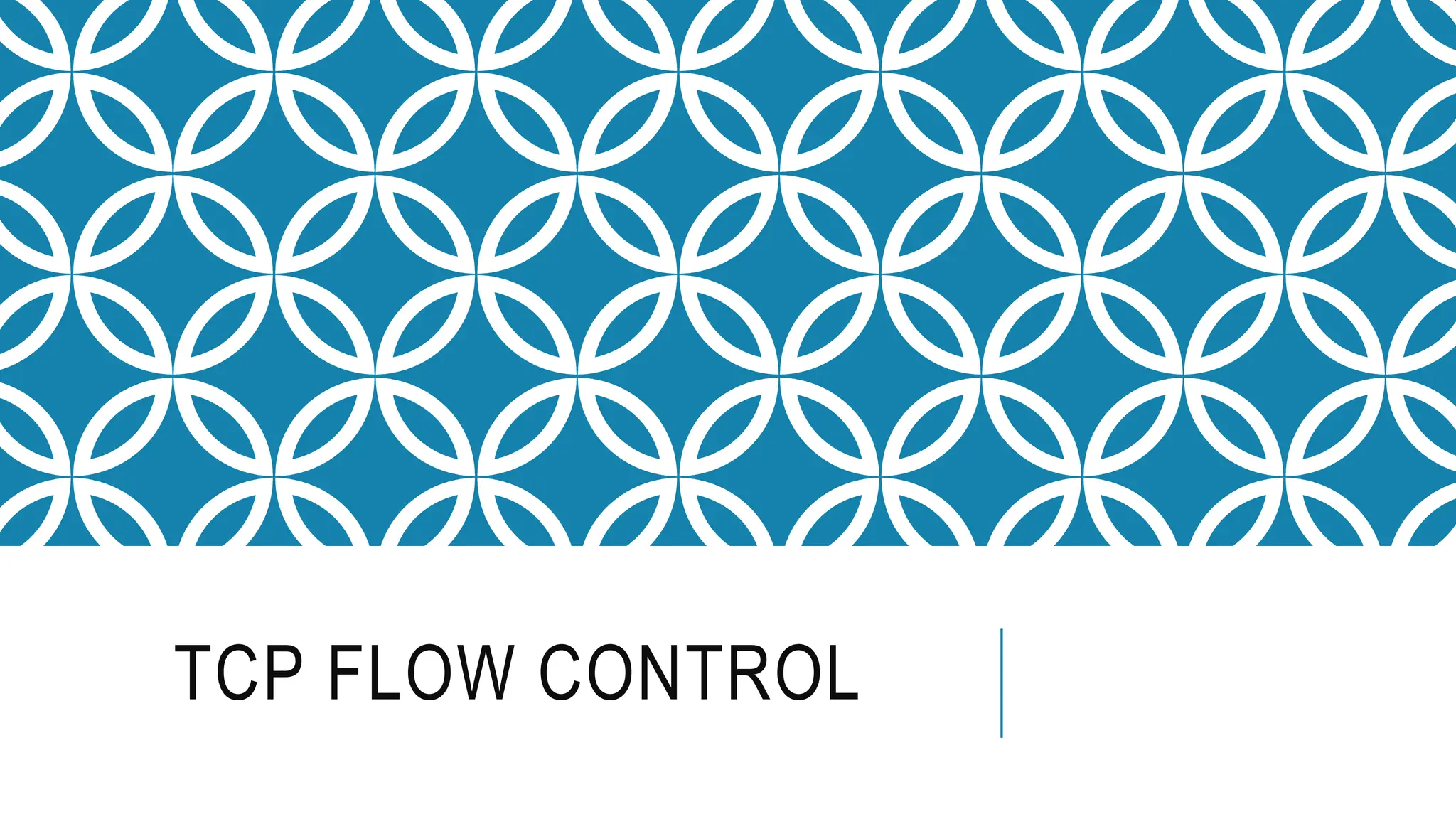 TCP FLOW CONTROL