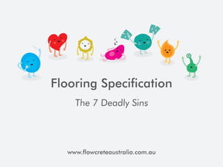 Seven Deadly Sins of Flooring Specification