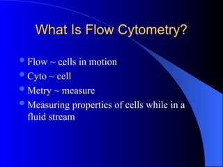 Background information on flow cytometry | PPT