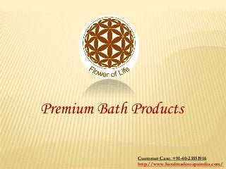 Premium Bath Products
Customer Care: +91-40-23551916
http://www.handmadesoapsindia.com/
 