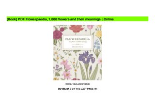 Pdf Flowerpaedia 1 000 Flowers And Their Meanings Online