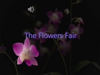 The Flowers Fair
 