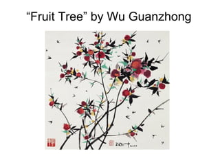 “Fruit Tree” by Wu Guanzhong
 
