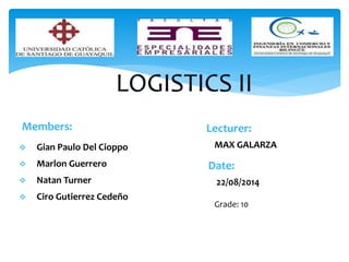 MAX GALARZA 
Members: 
 Gian Paulo Del Cioppo 
 Marlon Guerrero 
 Natan Turner 
 Ciro Gutierrez Cedeño 
Lecturer:: 
Date:: 
22/08/2014 
Grade: 10 
 