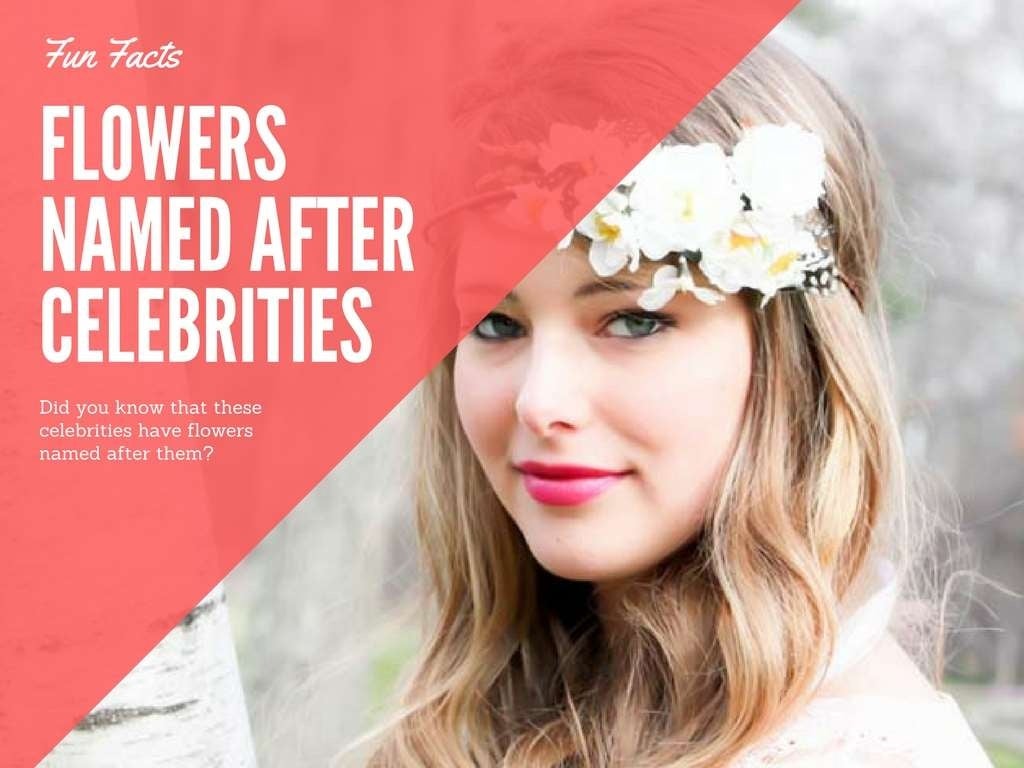 Flowers named after Celebrities