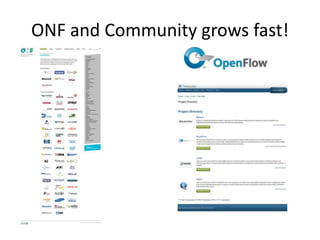 ONF and Community grows fast!
 