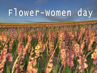 Flower women day