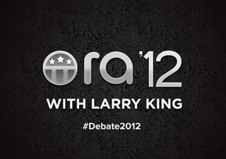 #Debate2012
 