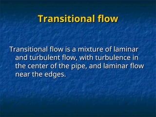 Transitional Flow Practical Images flow measurement for oil nd gas indu.ppt