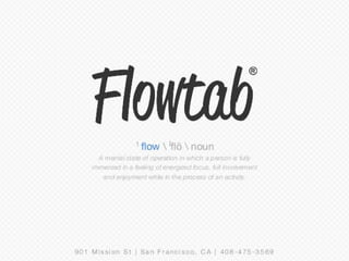 Flowtab: $50K VC investment. Flowtab's initial pitch deck