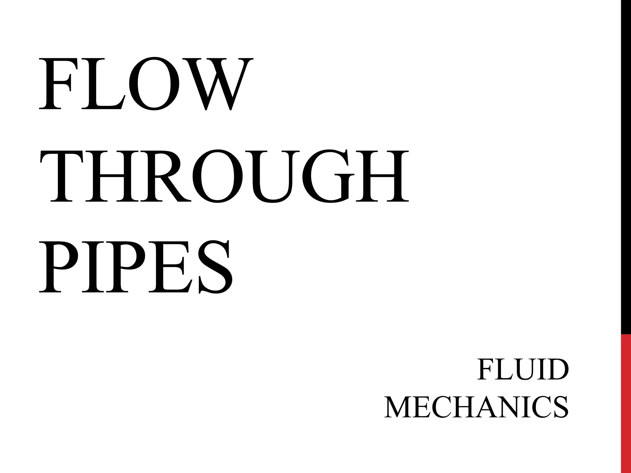 Flow through pipes PPT