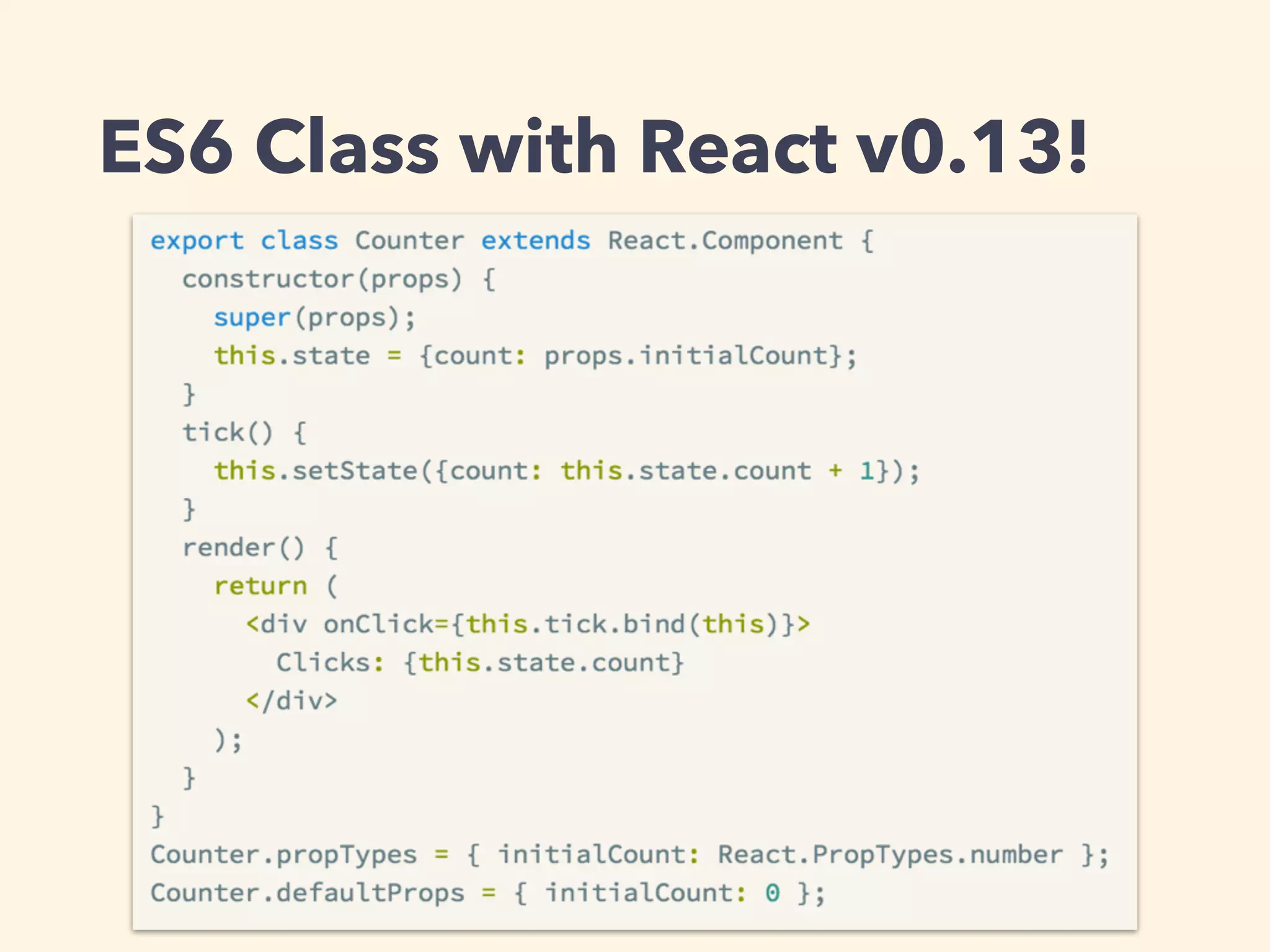 ES6 Class with React v0.13!
 