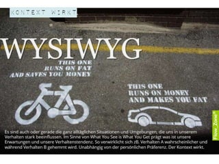 Soziale
Ansteckung.
Klug ist es,
die günstige
Art davon zu
nutzen!
Lassen Sie
sich zum
Gewünschten
anstecken!
95
 