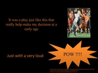 It was a play just like this that
really help make my decision at a
early age
POW !!!!Just with a very loud
6. Photo Credit: <a href="http://www.flickr.com/photos/62091376@N03/6253249116/">Erik Daniel
Drost</a> via <a href="http://compfight.com">Compfight</a> <a
href="https://creativecommons.org/licenses/by/2.0/">cc</a>
 