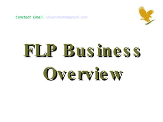 FLP Business Overview Conctact  Email.  [email_address] 