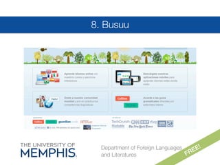 8. Busuu
Department of Foreign Languages
and Literatures

 